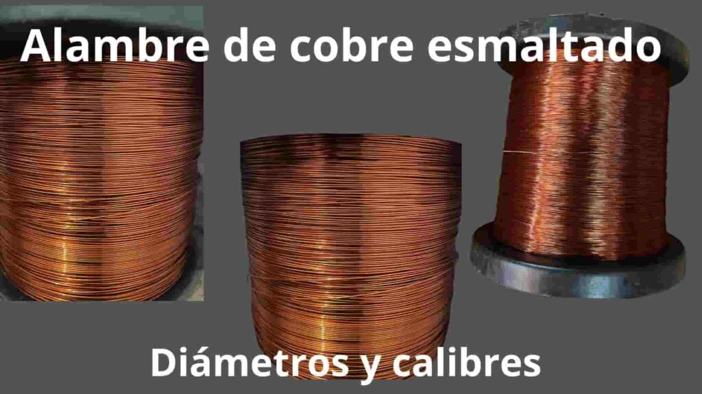 Alambre de Cobre esmaltado Diámetrso y calibres